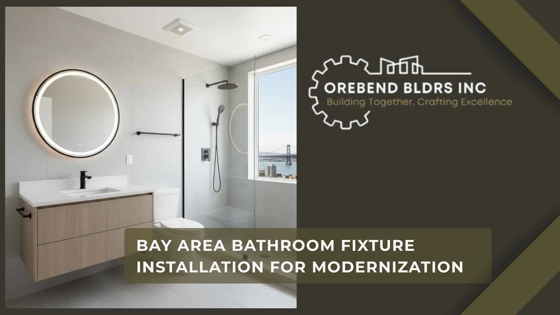 Bay Area Bathroom Fixture Installation for Modernization