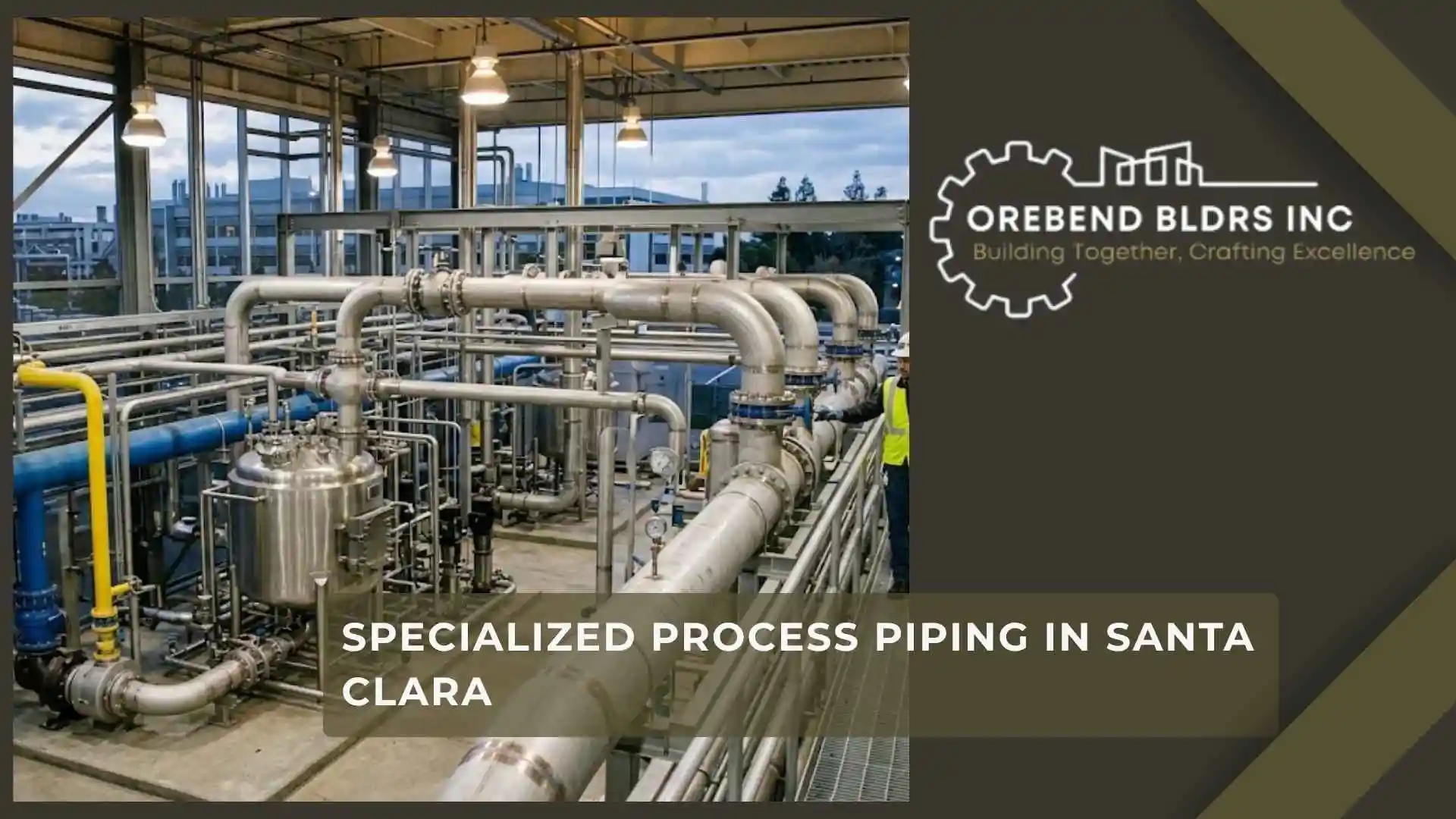 Specialized Process Piping in Santa Clara