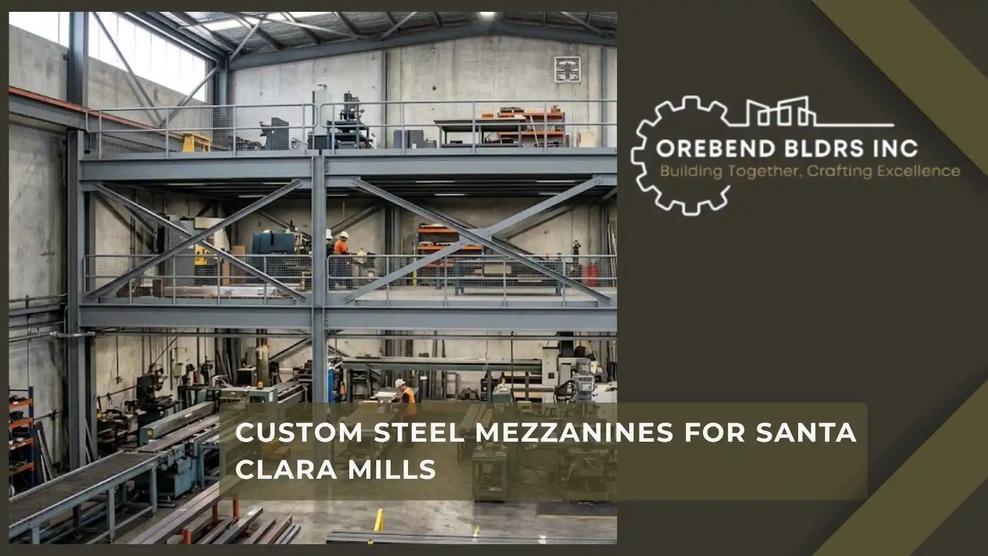 Custom Steel Mezzanines for Santa Clara Mills