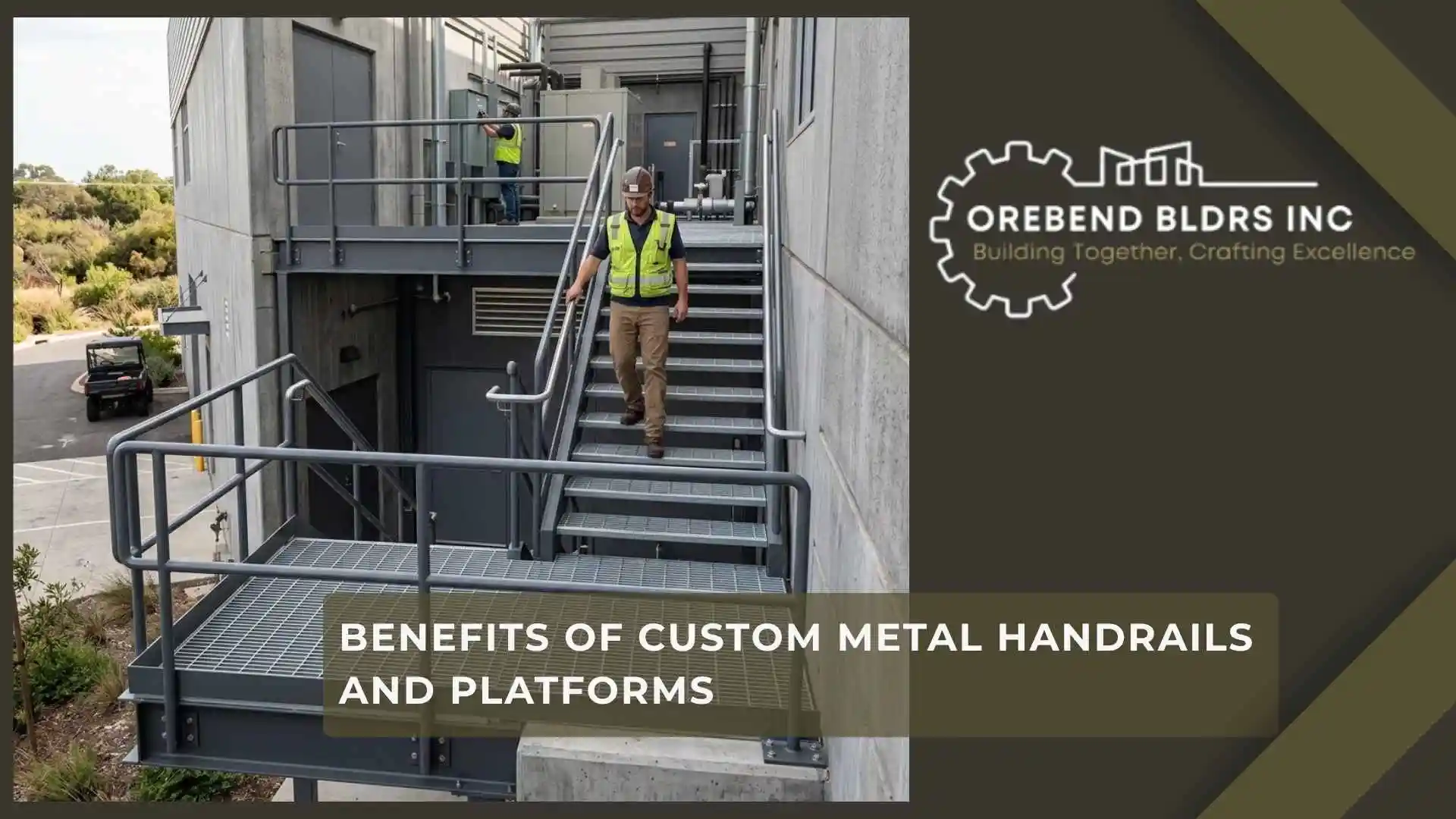 Benefits of Custom Metal Handrails and Platforms